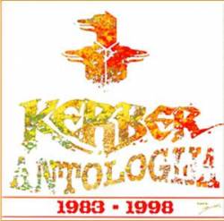 Kerber : Antologija 1983–1998 I
